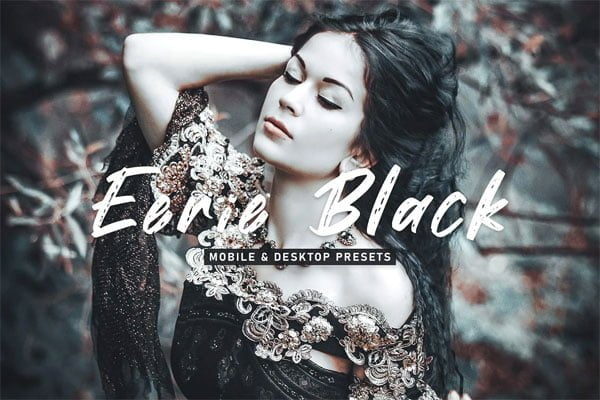 Eerie Black Pro Presets