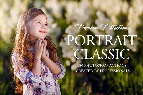 Classic Portrait Photoshop Actions Classic Portrait Photoshop Actions