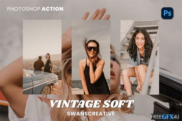 Vintage Soft Photoshop Action Vintage Soft Action