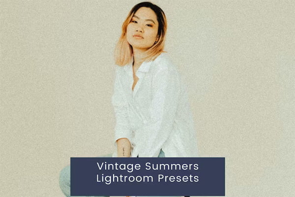 Lightroom Presets for Summer in Vintage Style