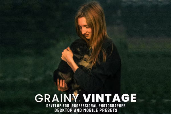 Grainy Vintage Desktop and Mobile Presets Grainy Vintage Desktop and Mobile Presets