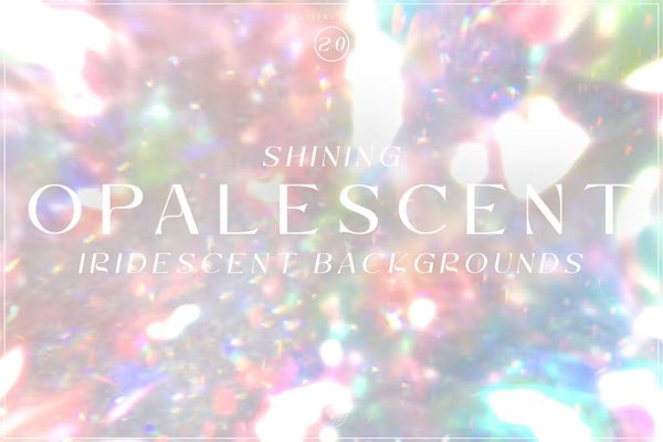 Opalescent Iridescent Backgrounds