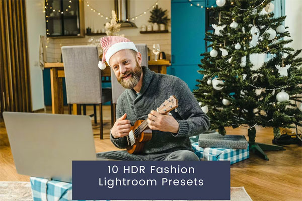10 HDR Fashion Lightroom Presets 10 HDR Fashion Presets