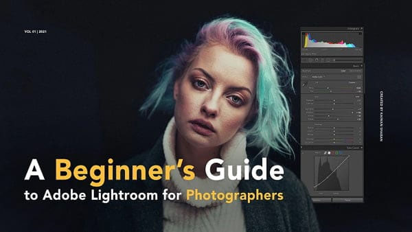 A Beginners Guide To Lightroom For Photographers